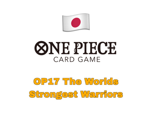 OP17 - The Worlds Strongest Warriors (JAP)